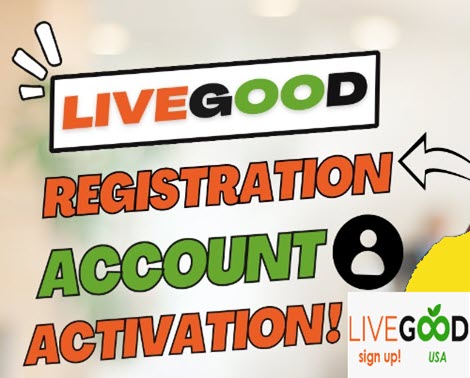 Livegood Tour, registration and activation process